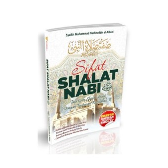 At-Tibyan - Sifat Shalat Nabi Shallalahualaihiwasallam / Tata Cara Shalat Sesuai Nabi
