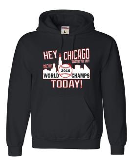 CONLEGO Adult Hey Chicago We're World Champs Today Sweatshirt Hoodie Black - intl  