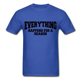 CONLEGO Custom Printed Men's Everything Happens For A Reason T-Shirts Royal Blue  