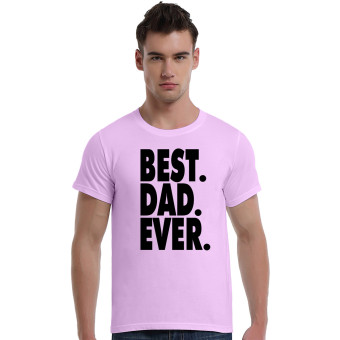 Every Dad is The Best One Cotton Soft Men Short T-Shirt (Pink)   