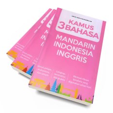 Buku Seru - Kamus 3 Bahasa Mandarin-Indonesia-Inggris