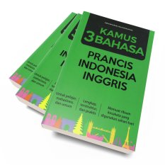 Buku Seru - Kamus 3 Bahasa Prancis-Indonesia-Inggris