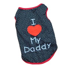 Daddy Printed Dog Clothes Vest Sleeveless Dog Apparel Cotton Puppy Shirt Lovely Summer Soft Xs Black (Intl)