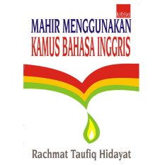 Kiblat Buku - Mahir Menggunakan Kamus Bahasa Inggris