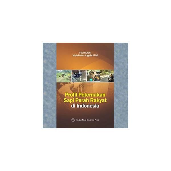 Profil Peternakan Sapi Perah Rakyat Di Indonesia