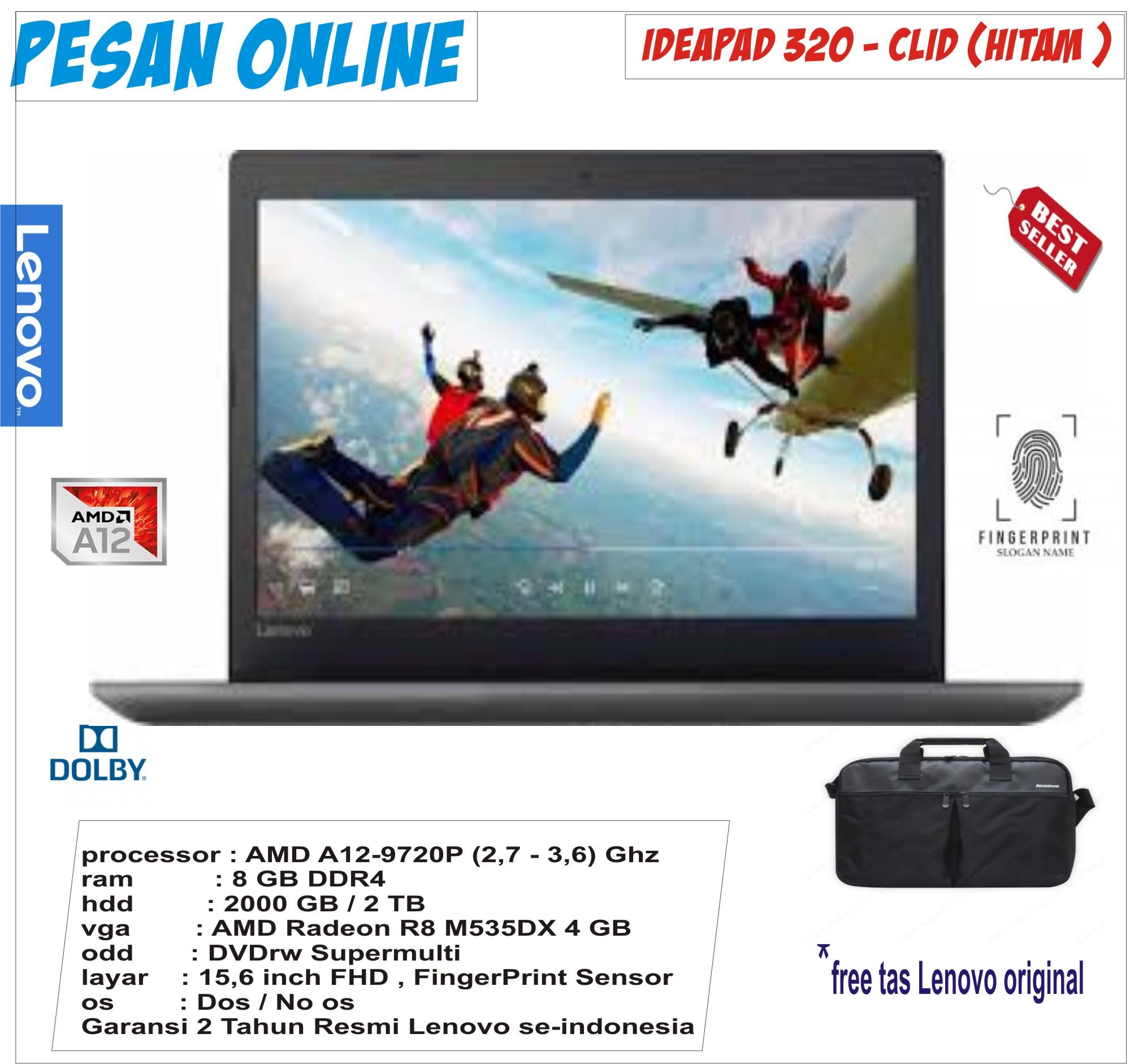 LENOVO 320 - CLID ( 15ABR ) / AMD A12 9720P/ 8 GB RAM DDR4/ 2 TB HDD/DVDRW/ 15,6 INCH FHD/AMD RADEON R8 M535DX 4 GB/ DOS/ GARASNI 2 TAHUN RESMI LENOVO