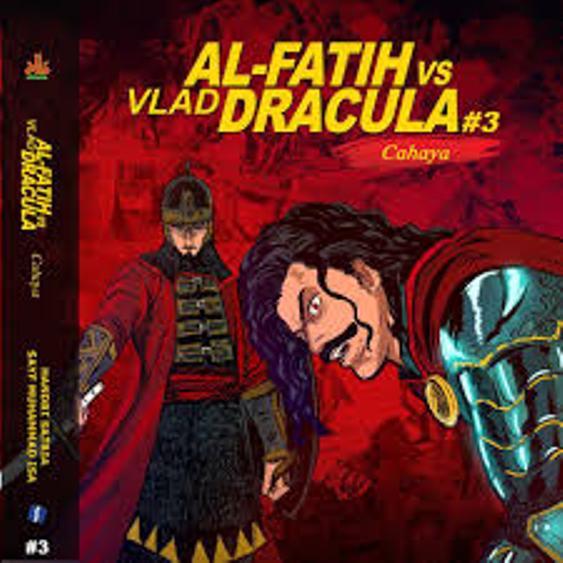 Komik AL-FATIH VS VLAD DRACULA Jilid 3 - CAHAYA