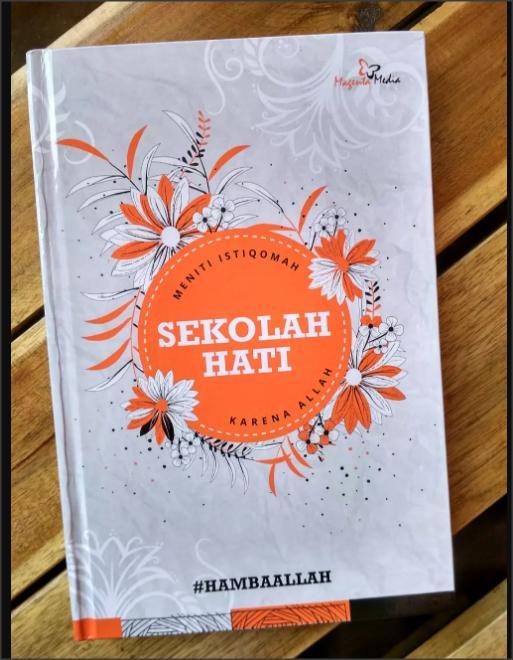 SEKOLAH HATI - Buku Islam HAMBAALLAH