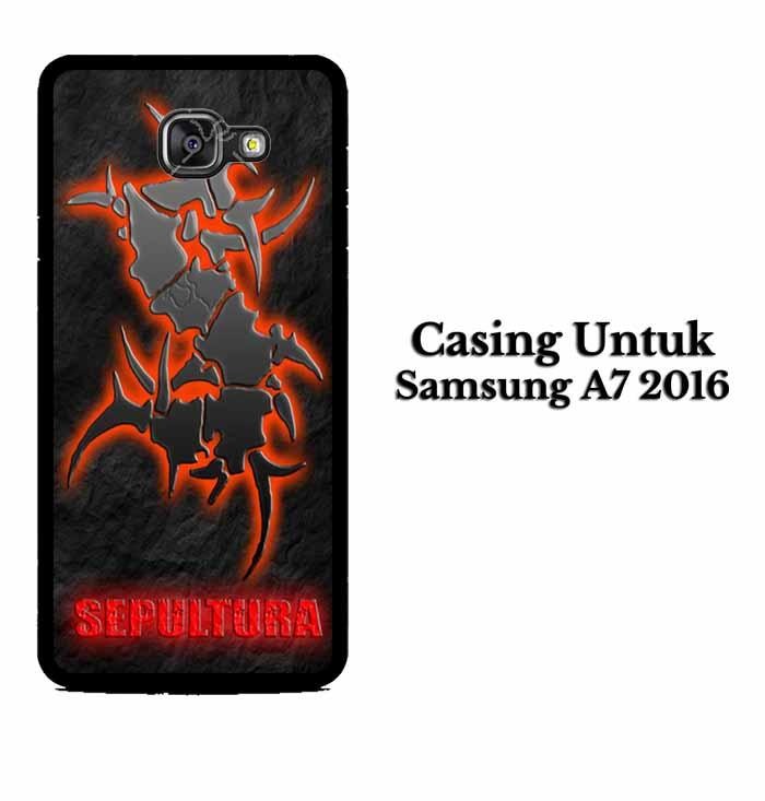 Casing SAMSUNG A7 2016 sepultura Hardcase Custom Case Se7enstores