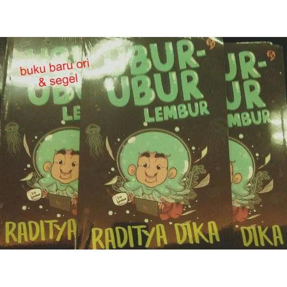 Ubur Ubur - Lembur - Raditya Dika - Novelqqnian