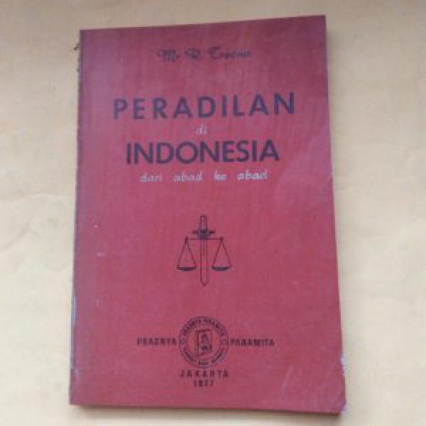 PERADILAN di INDONESIA dari abad ke abad