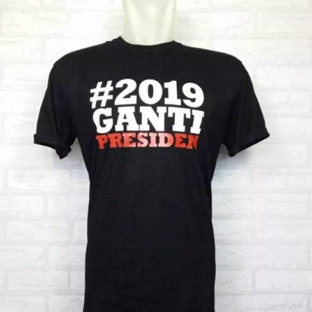 Baju Kaos 2019 Ganti Presiden | 2019 Presiden Baru | Jokowi Prabowo