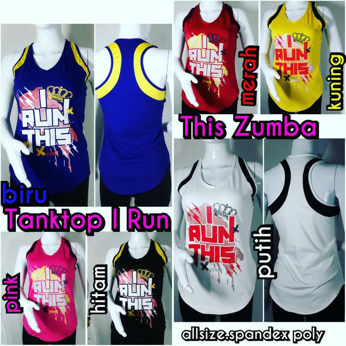 baju kaos olahraga senam zumba tanktop i run this 40SOL41