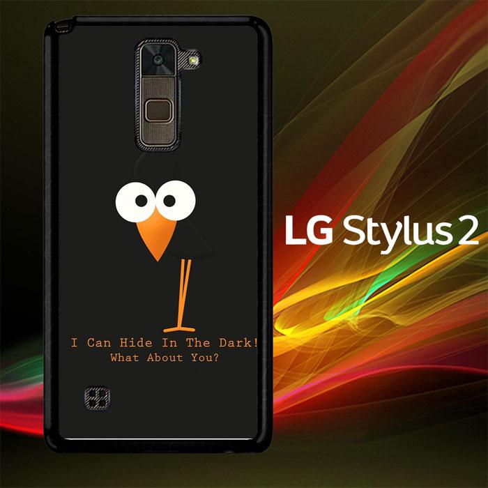 Funny Bird Hide in The Dark G0364 LG Stylo 2
