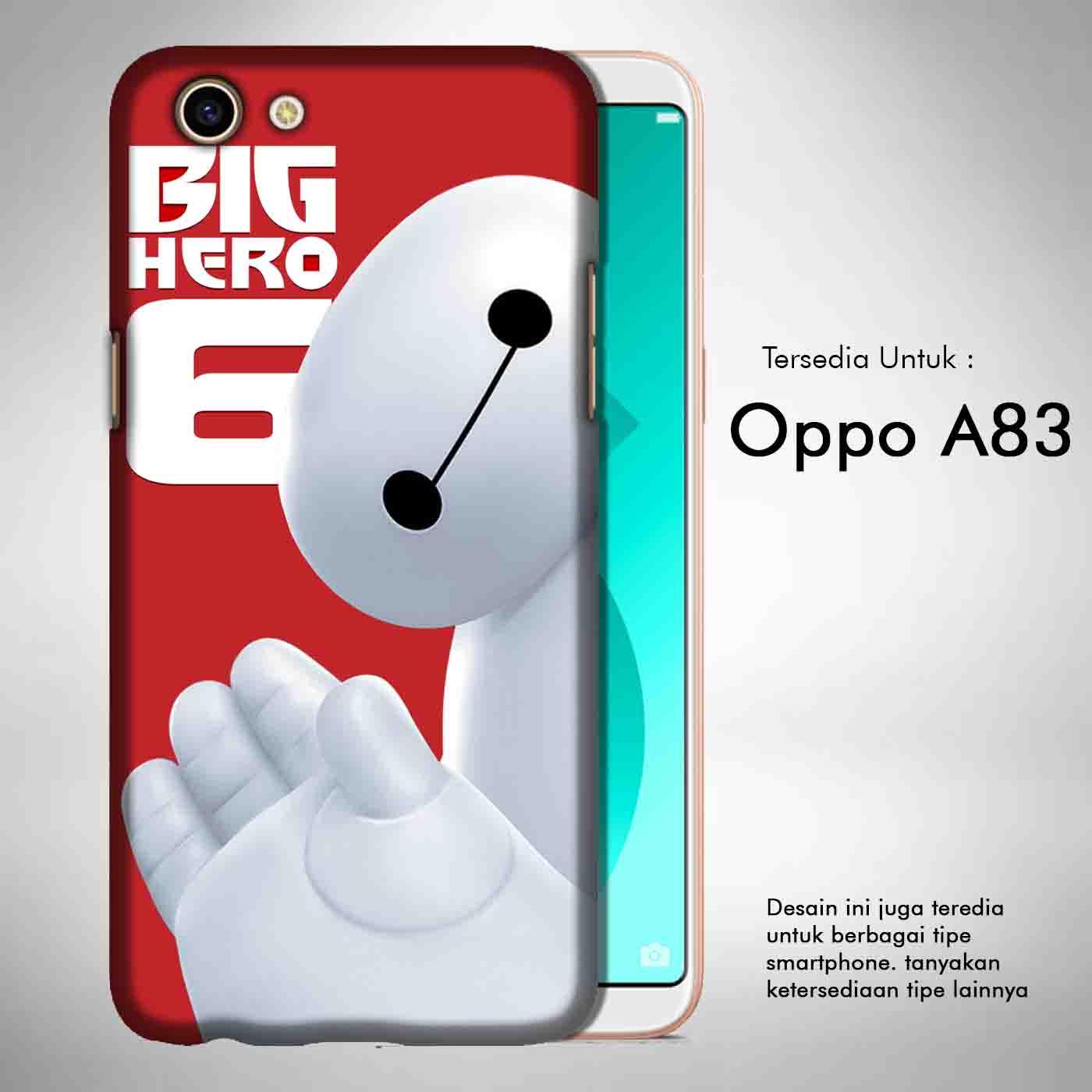 Big Hero 6 Baymax 1 Casing Custom Hardcase Full Print Oppo A83 Case Cover