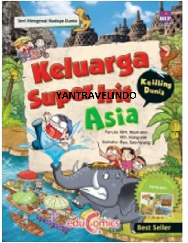 KELUARGA SUPER IRIT KELILING DUNIA ASIA EDISI KHUSUS SPESIAL EDITION EDISI BUKU EDUKASI KOMIK PENDIDIKAN