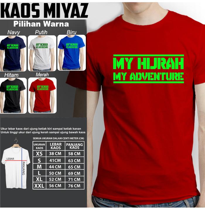 Kaos Dakwah Muslim MY HIJRAH MY ADVENTURE