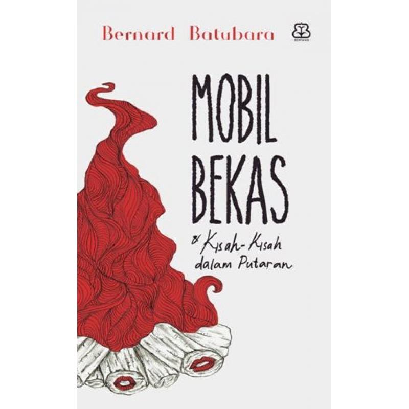 MOBIL BEKAS DAN KISAH-KISAH DALAM PUTARAN