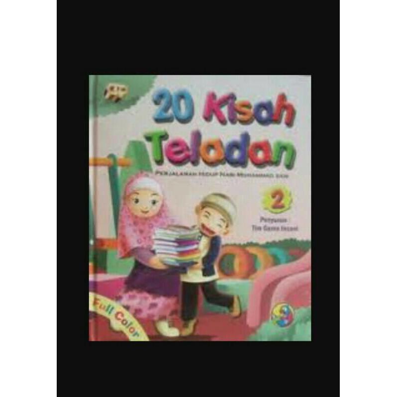 Buku 20 Kisah Teladan : Perjalanan Hidup Nabi Muhammad Saw - Kidsbook