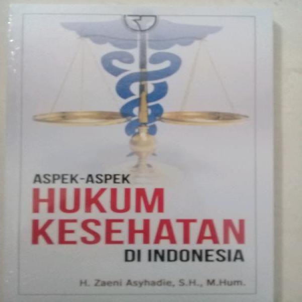 ASPEK-ASPEK HUKUM KESEHATAN DI INDONESIA