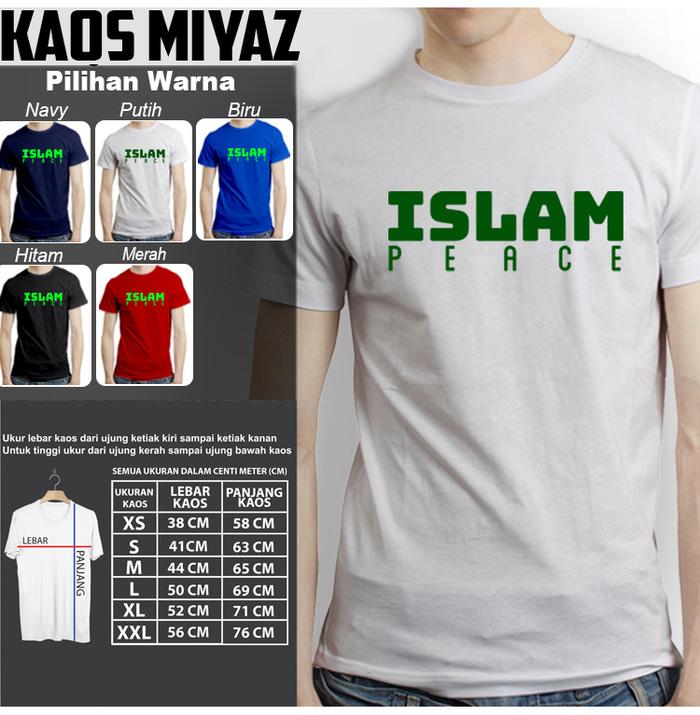 Kaos Dakwah Muslim ISLAM PEACE