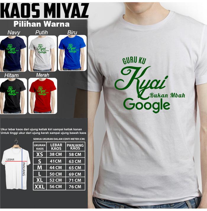 Kaos Dakwah Muslim GURU KU KYAI BUKAN MBAH GOOGLE