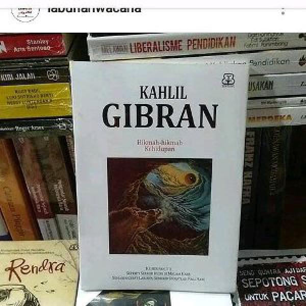 kahlil gibran hikmah hikmah kehidupan