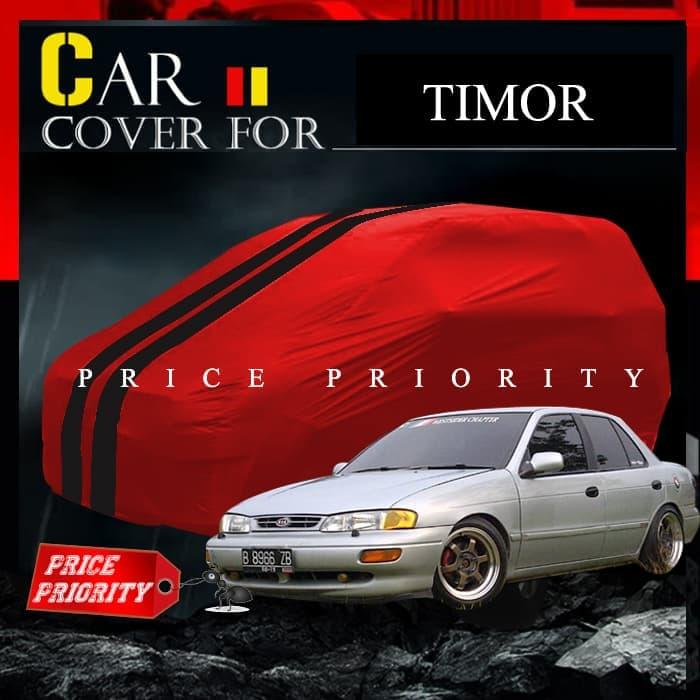 Cover Mobil TIMOR / Sarung Mobil Sedan TIMOR Premium Waterproof Promo Terlaris