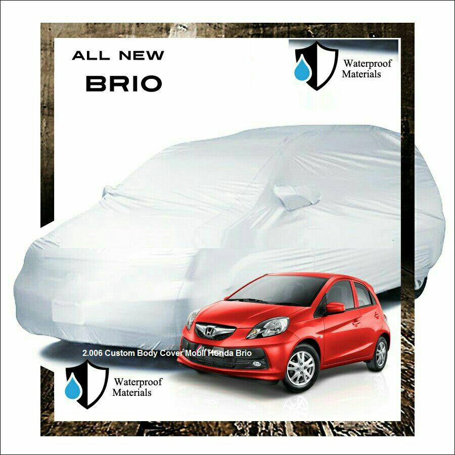 PROMO Fit On Body Cover tutup sarung Mobil Honda Brio kualitas bagus