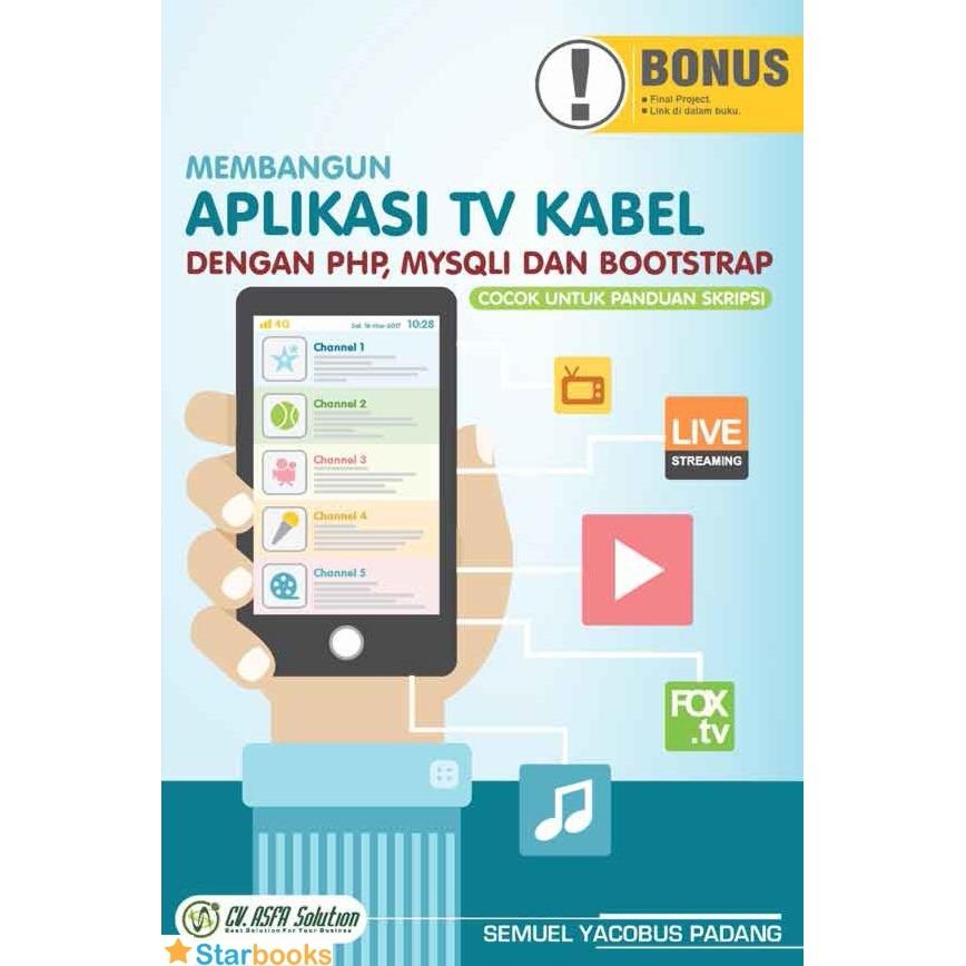 Membangun Aplikasi TV Kabel Dengan PHP, MYSQLI Dan Bootstrap