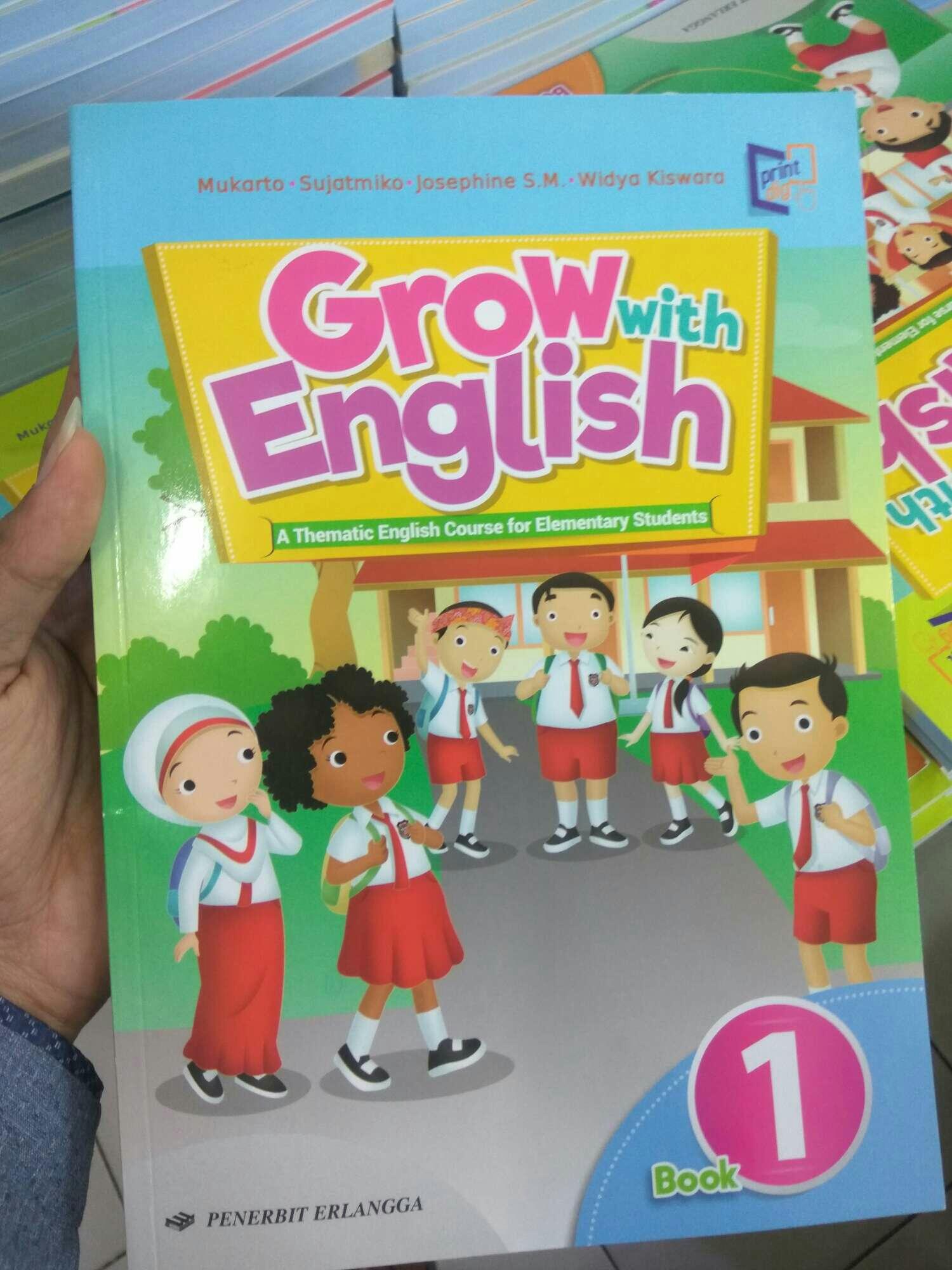 GROW WITH ENGLISH KELAS 1 SD KURIKULUM 2013 REVISI
