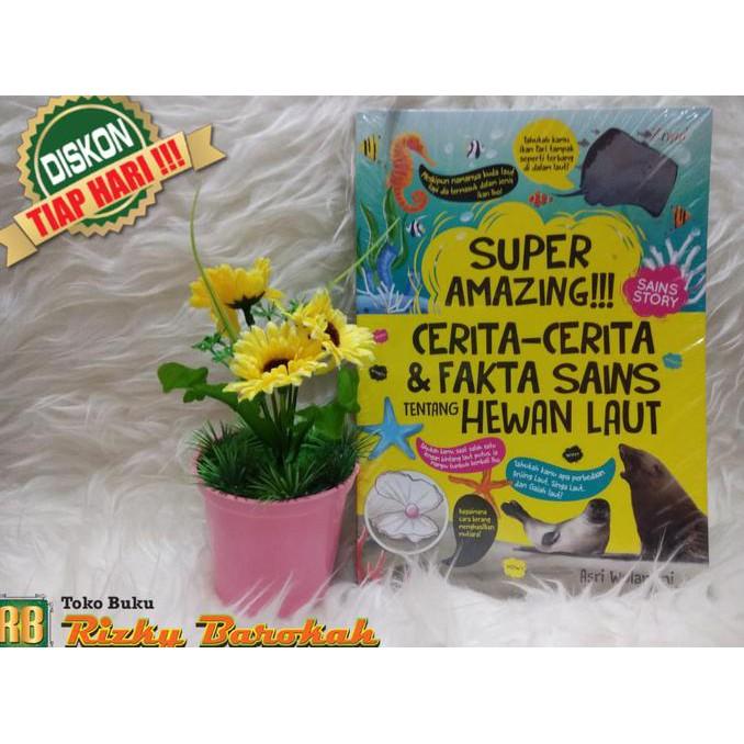 Super Amazing! Cerita-Cerita & Fakta Sains Tentang Hewan Laut - Kidsbook