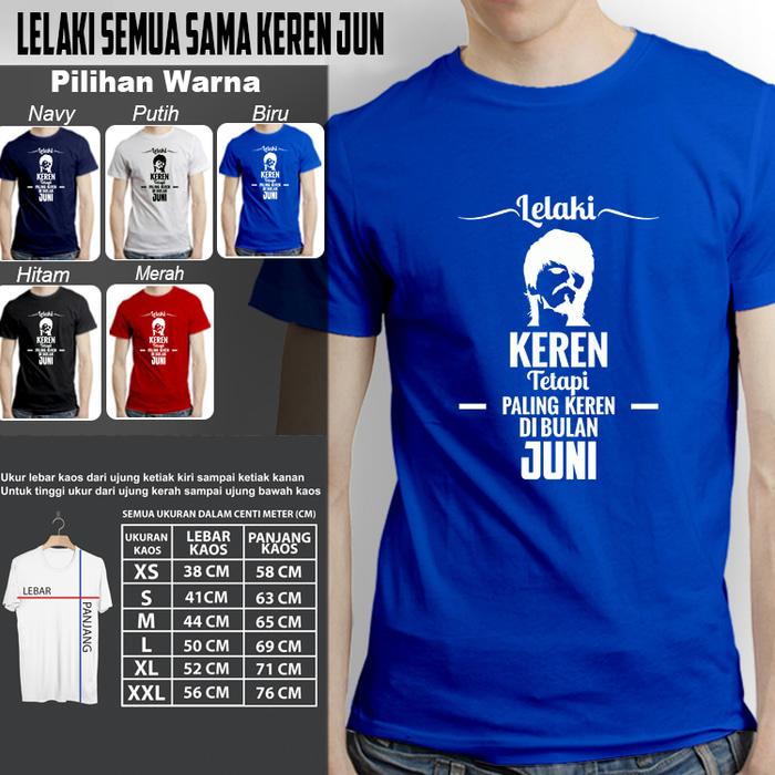 Kaos Kekinian Pria LELAKI KEREN DI BULAN JUNI