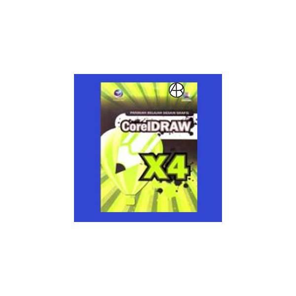 Panduan Belajar Desain Grafis Coreldraw X4