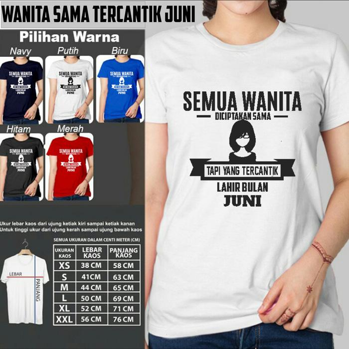 Kaos Distro Perempuan WANITA TERCANTIK LAHIR JUNI