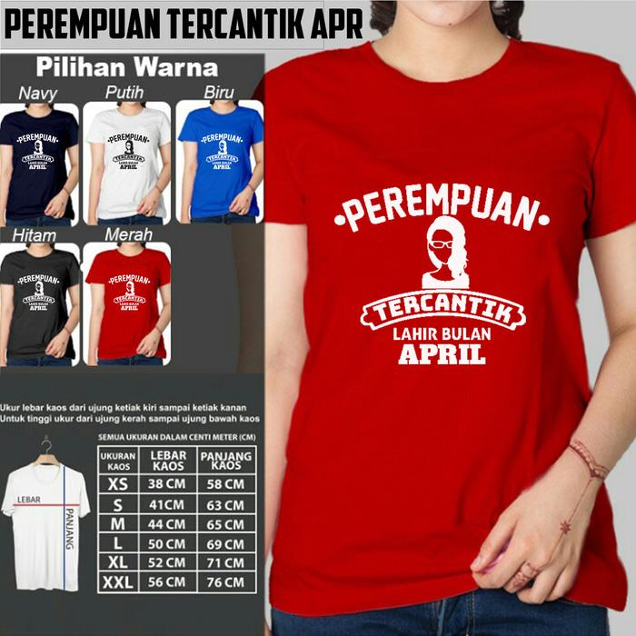 Kaos Distro Wanita PEREMPUAN TERCANTIK LAHIR BULAN APRIL
