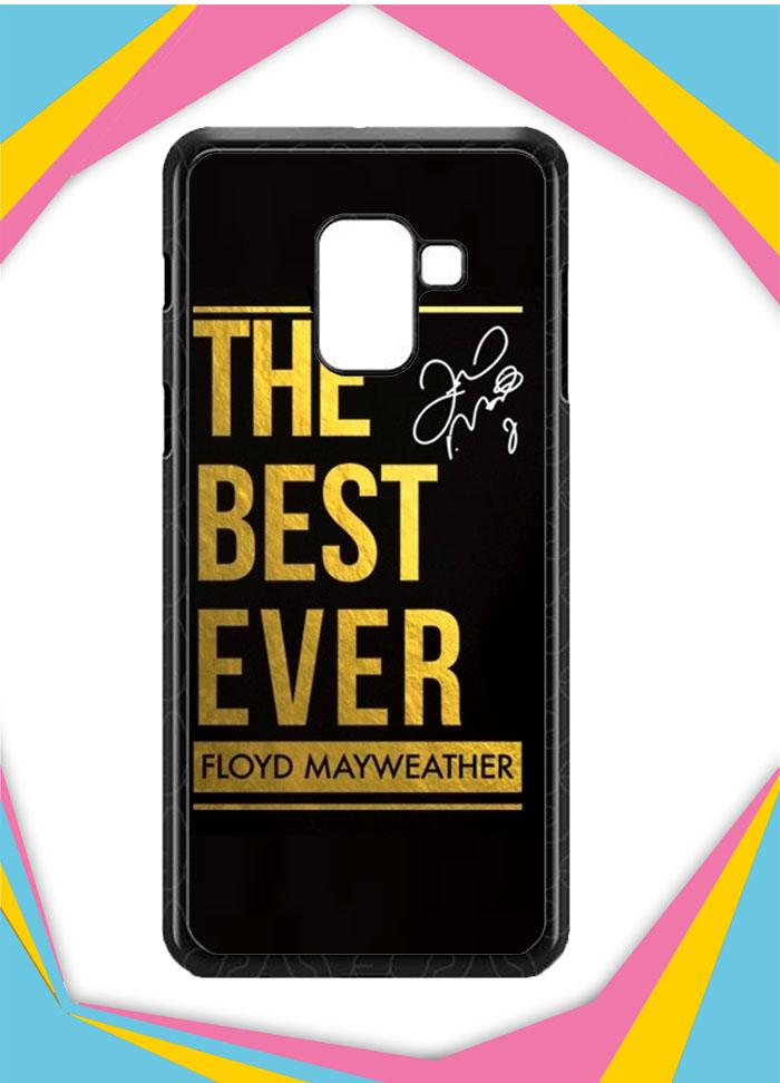 Casing Samsung Galaxy A8 2018 Custom Hardcase the best ever mayweather Z5681 Case Cover