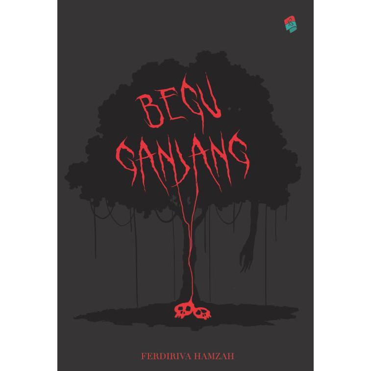 Begu Ganjang - Ferdiriva Hamzah - Novelqqnian