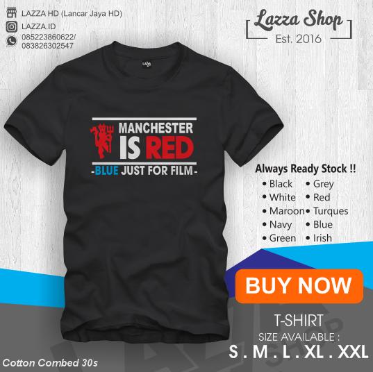 Kaos / Baju / T-shirt Manchester is Red Man United Distro Keren Murah