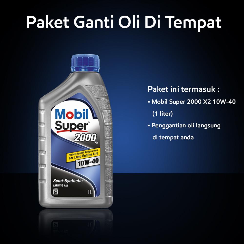 Mobil Super™ 2000 X2 10W-40 (1 liter) Paket Ganti Oli Di Tempat