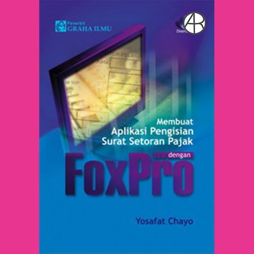 Membuat Aplikasi Pengisian Surat Setoran Pajak Dengan Foxpro