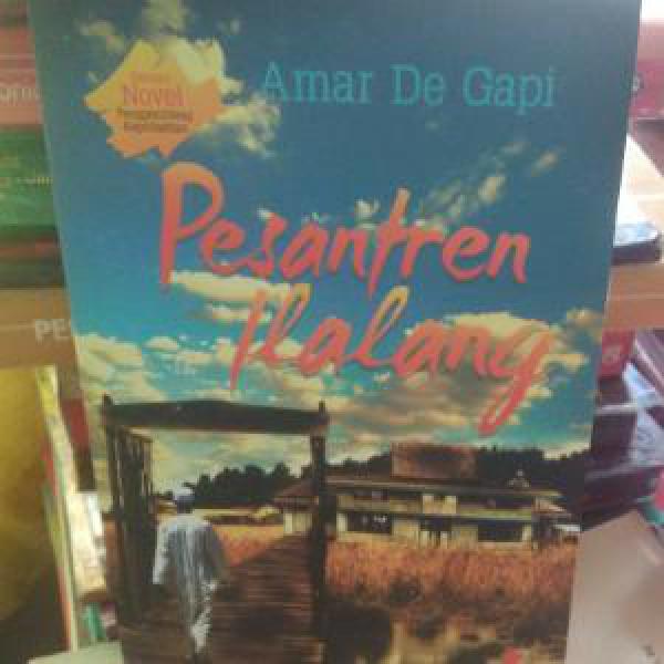 BUKU ORI-NOVEL PENGGEMBLENG KEPRIBADIAN PESANTREN MALANG