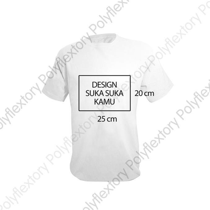 Jasa Sablon Kaos Satuan Murah/Sablon Polyflex - 20 X 25 Cm - Sale Promo!!