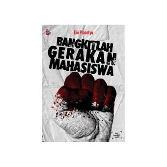 Gambar BANGKITLAH GERAKAN MAHASISWA