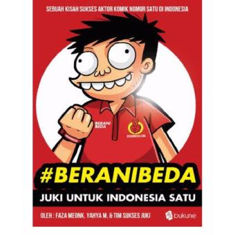 Gambar #BERANIBEDA JUKI UNTUK INDONESIA SATU