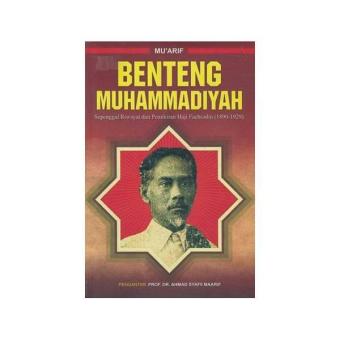 Gambar buku Benteng Muhammadiyah   Sepenggal Riwayat dan Pemikiran HajiFach