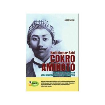 Gambar Buku Hadji Oemar Said CokroaminotoPendiri dan Pembangun Kebangkitan