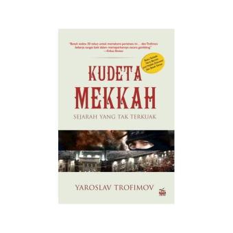 Gambar Buku Kudeta Mekkah Sejarah yang Tak Terkuak