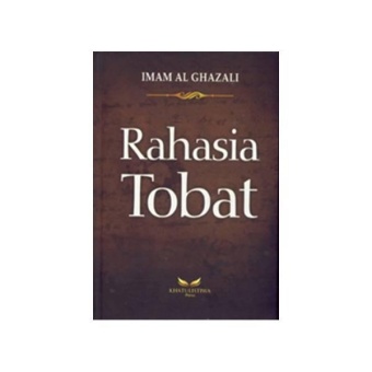 Gambar BUKU RAHASIA TOBAT IMAM AL GHAZALI