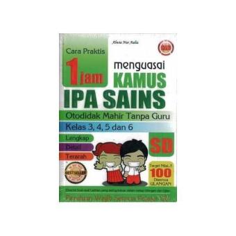 Gambar Cara Praktis 1 Jam Menguasai Kamus IPA Sains SD